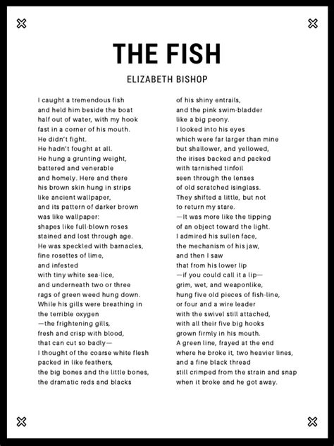 The Fish by Elizabeth Bishop .